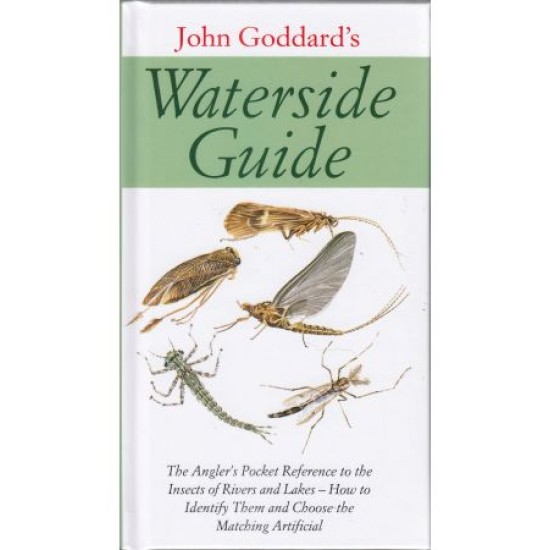 JOHN GODDARD'S WATERSIDE GUIDE By John Goddard.